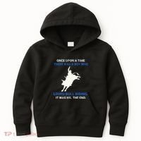 Once Upon A Time There Was A Boy Who Loved Bull Riding Kids Hoodie thumb 0