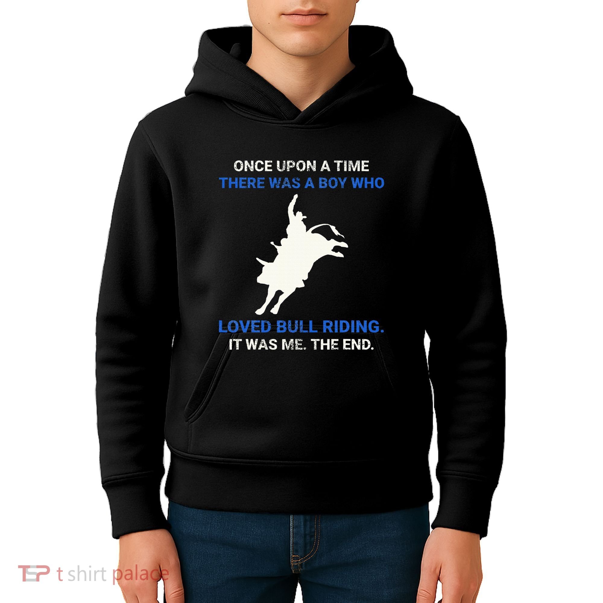 Once Upon A Time There Was A Boy Who Loved Bull Riding Kids Hoodie