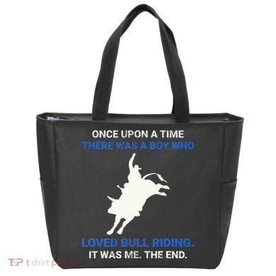 Once Upon A Time There Was A Boy Who Loved Bull Riding Tote Bag
