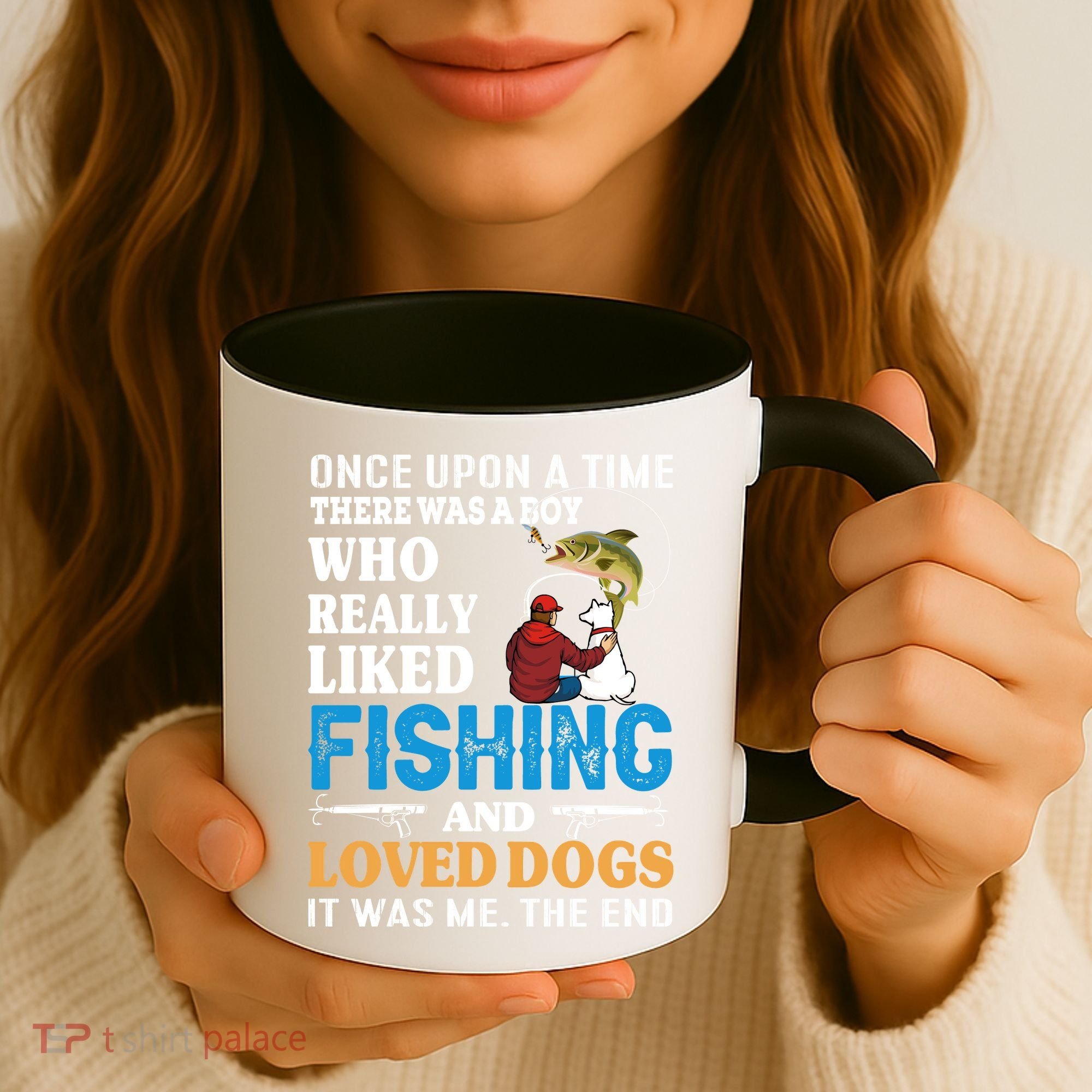 Once Upon A Time A Man Loved Fishing And Loved Dogs Coffee Mug