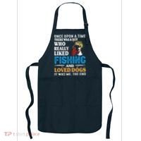 Once Upon A Time A Man Loved Fishing And Loved Dogs Apron thumb 0