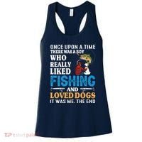 Once Upon A Time A Man Loved Fishing And Loved Dogs Women's Tank Top thumb 0