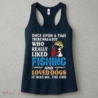 Once Upon A Time A Man Loved Fishing And Loved Dogs Women's Tank Top thumb 3