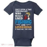 Once Upon A Time A Man Loved Fishing And Loved Dogs Baby Bodysuit thumb 0