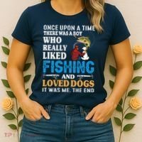 Once Upon A Time A Man Loved Fishing And Loved Dogs Women's T-Shirt thumb 2