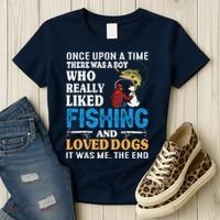 Once Upon A Time A Man Loved Fishing And Loved Dogs Women's T-Shirt thumb 3