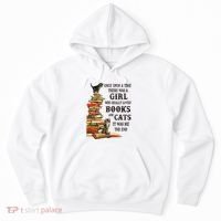 Once Upon A Time A Girl Really Loved Books And Cats Hoodie thumb 0