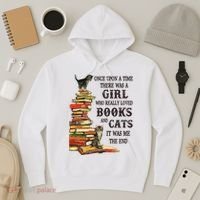 Once Upon A Time A Girl Really Loved Books And Cats Hoodie thumb 3