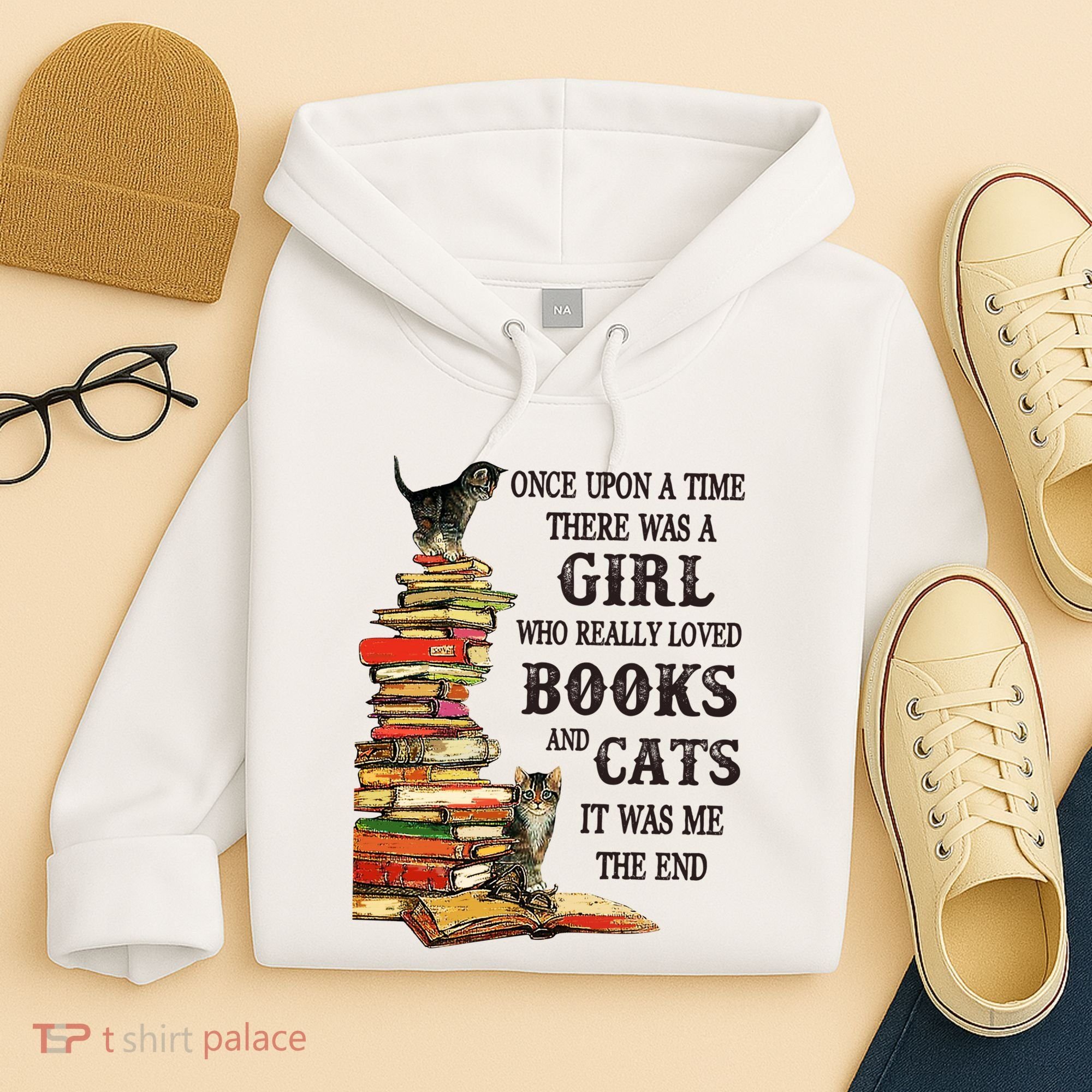 Once Upon A Time A Girl Really Loved Books And Cats Hoodie
