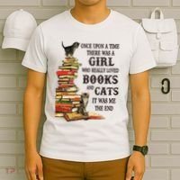 Once Upon A Time A Girl Really Loved Books And Cats T-Shirt thumb 6