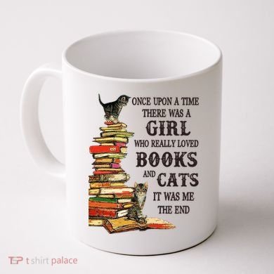 Once Upon A Time A Girl Really Loved Books And Cats Coffee Mug