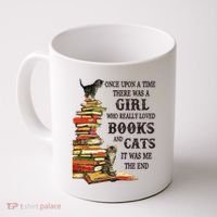 Once Upon A Time A Girl Really Loved Books And Cats Coffee Mug thumb 0