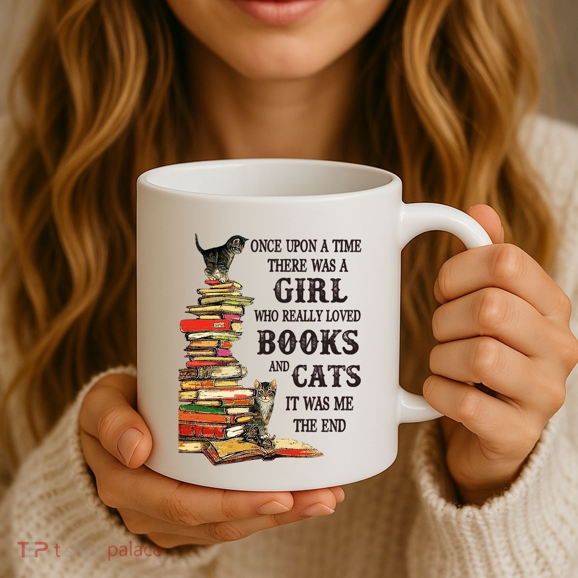 Once Upon A Time A Girl Really Loved Books And Cats Coffee Mug