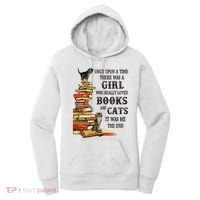 Once Upon A Time A Girl Really Loved Books And Cats Women's Hoodie thumb 0