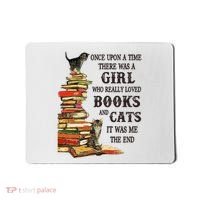 Once Upon A Time A Girl Really Loved Books And Cats Mousepad thumb 0