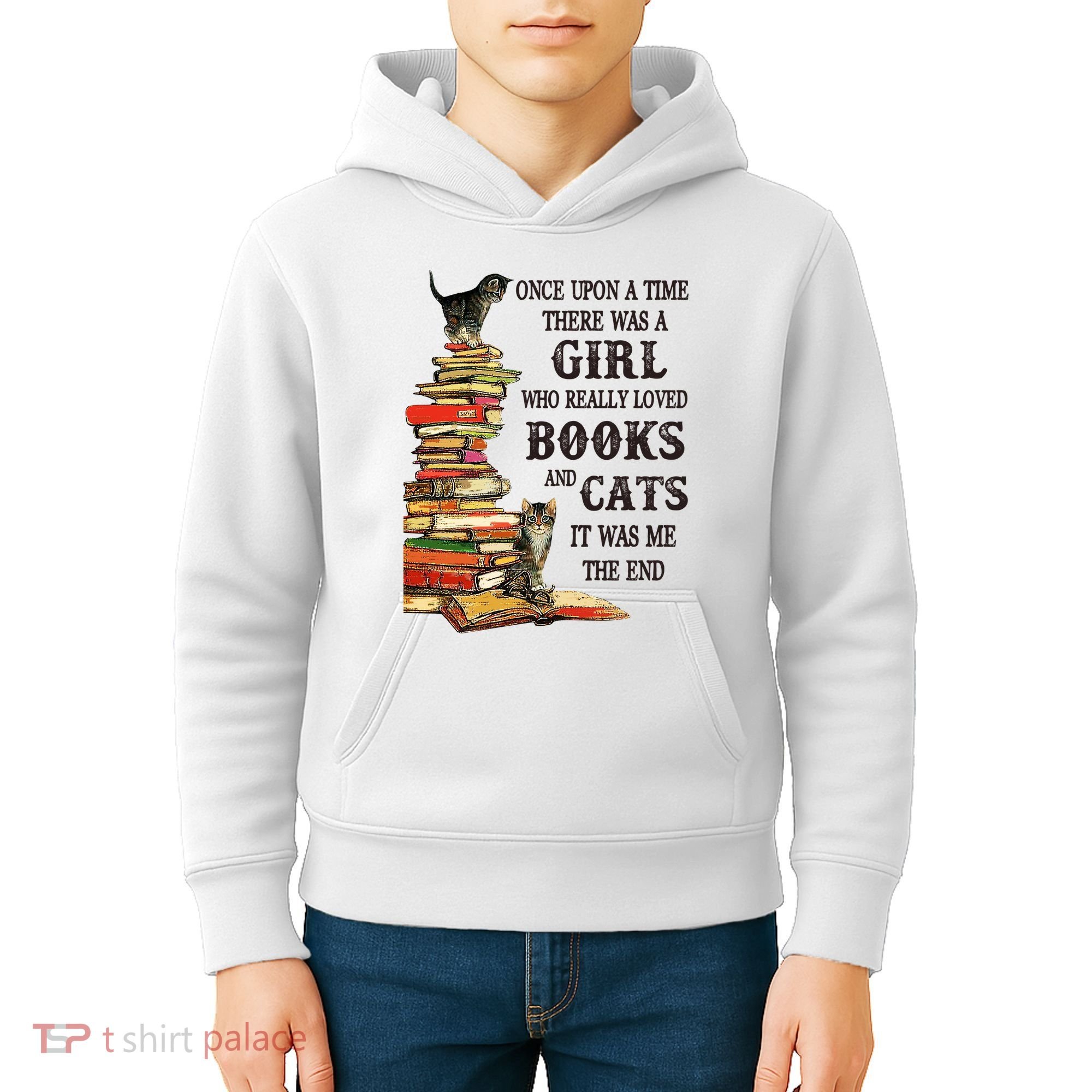 Once Upon A Time A Girl Really Loved Books And Cats Kids Hoodie