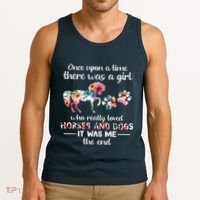 Once Upon A Time There Was Girl Who Loved Horse And Dog Tank Top thumb 3