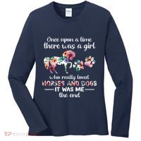 Once Upon A Time There Was Girl Who Loved Horse And Dog Women's Long Sleeve Shirt thumb 0
