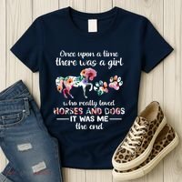 Once Upon A Time There Was Girl Who Loved Horse And Dog Women's T-Shirt thumb 3