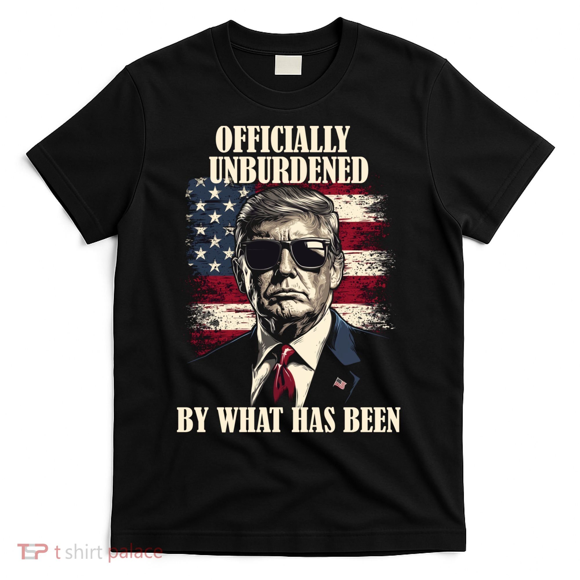 Officially Unburdened By What Has Been T-Shirt