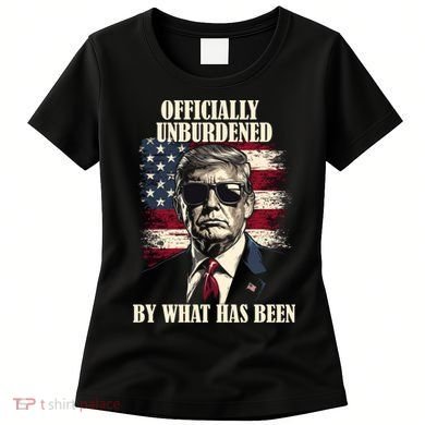 Officially Unburdened By What Has Been Women's T-Shirt