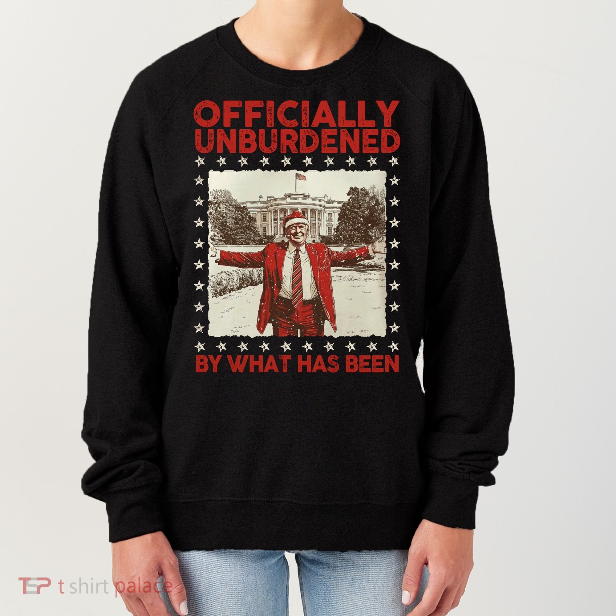 Officially Unburdened By What Has Been Trump Victory Xmas Women's Sweatshirt
