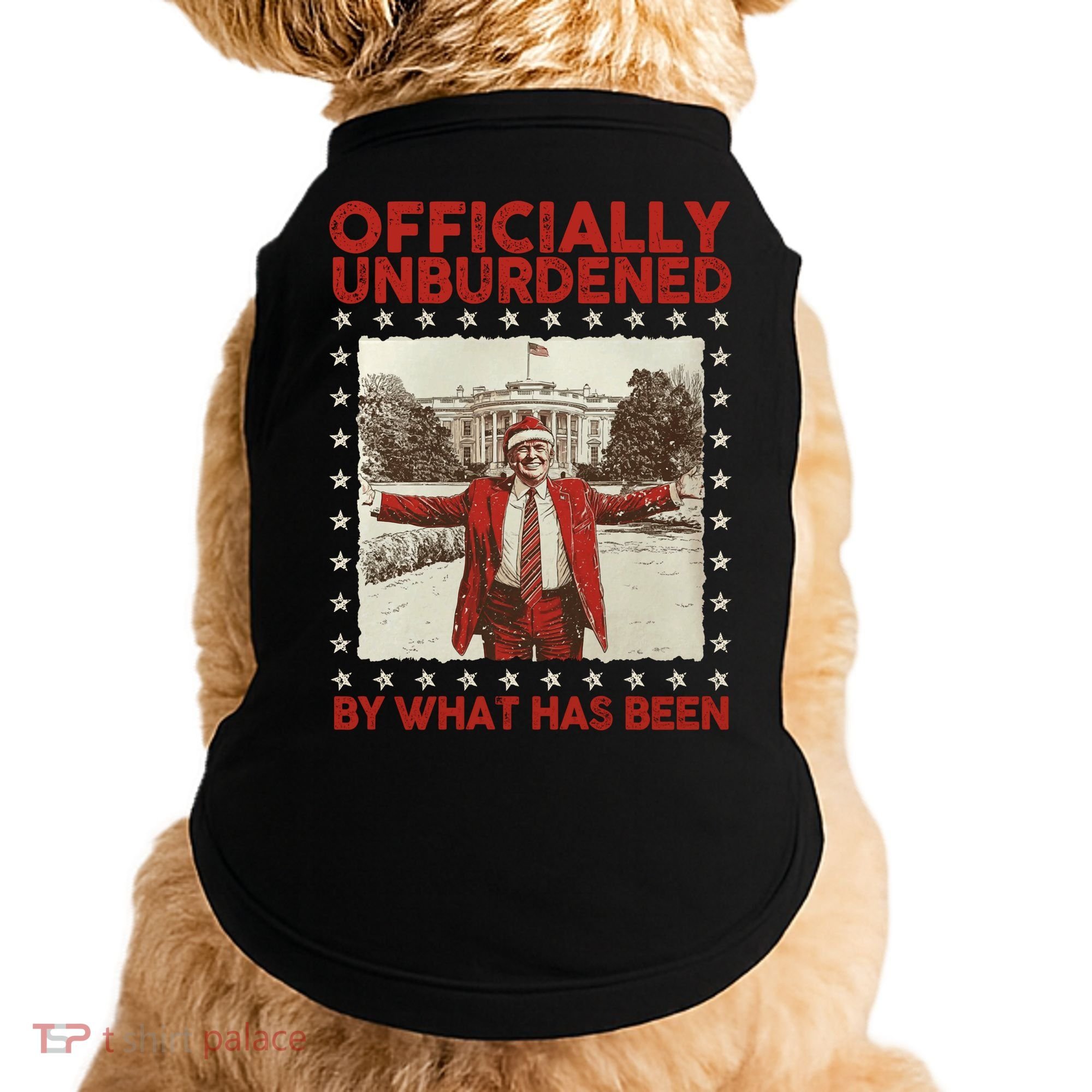 Officially Unburdened By What Has Been Trump Victory Xmas Doggie Tank