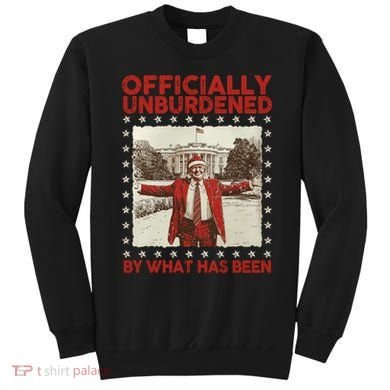 Officially Unburdened By What Has Been Trump Victory Xmas Sweatshirt