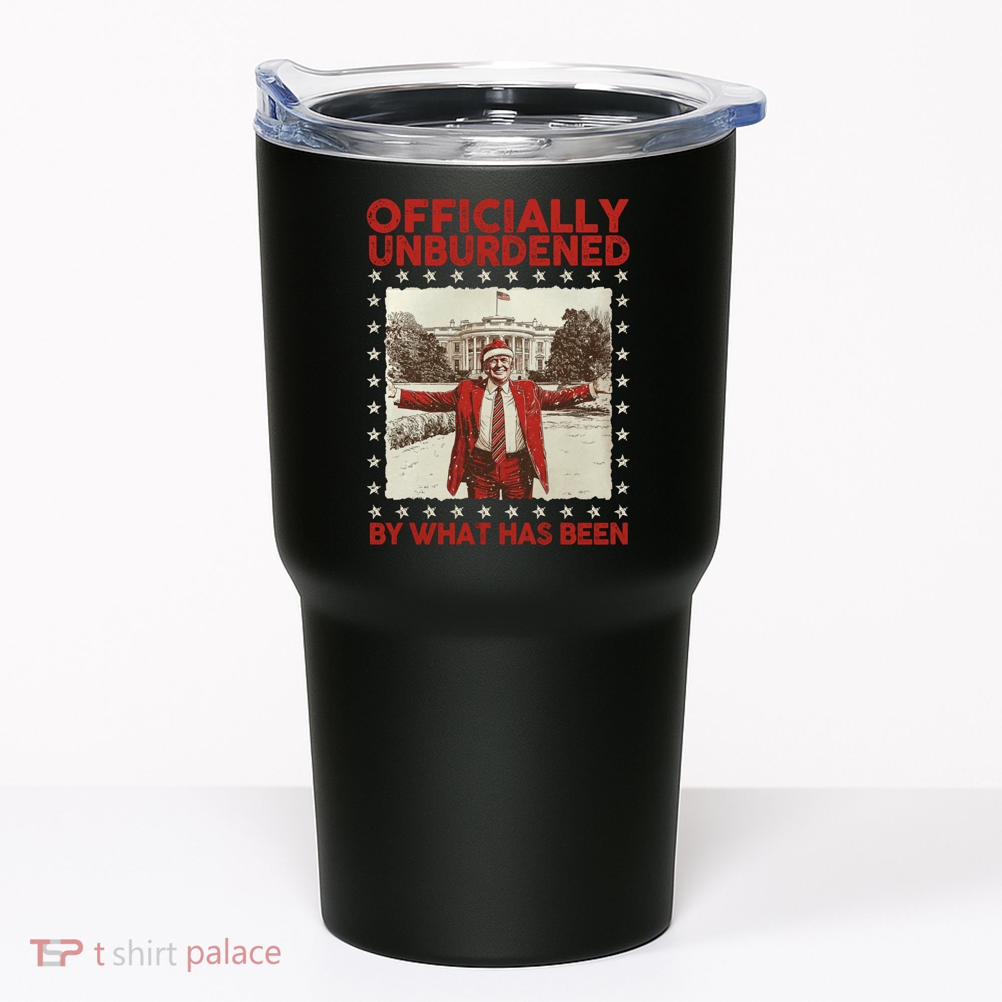 Officially Unburdened By What Has Been Trump Victory Xmas Tumbler