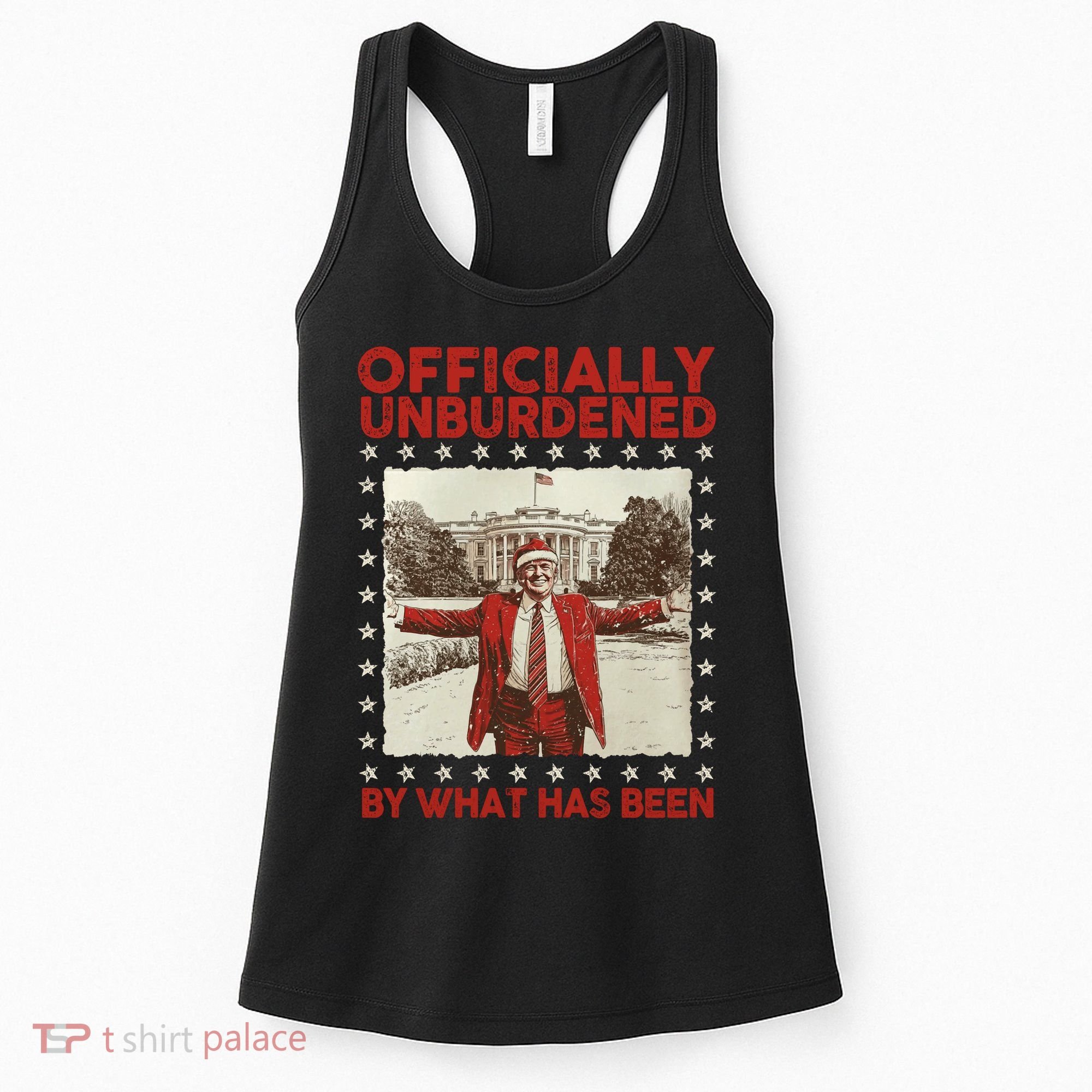 Officially Unburdened By What Has Been Trump Victory Xmas Women's Tank Top