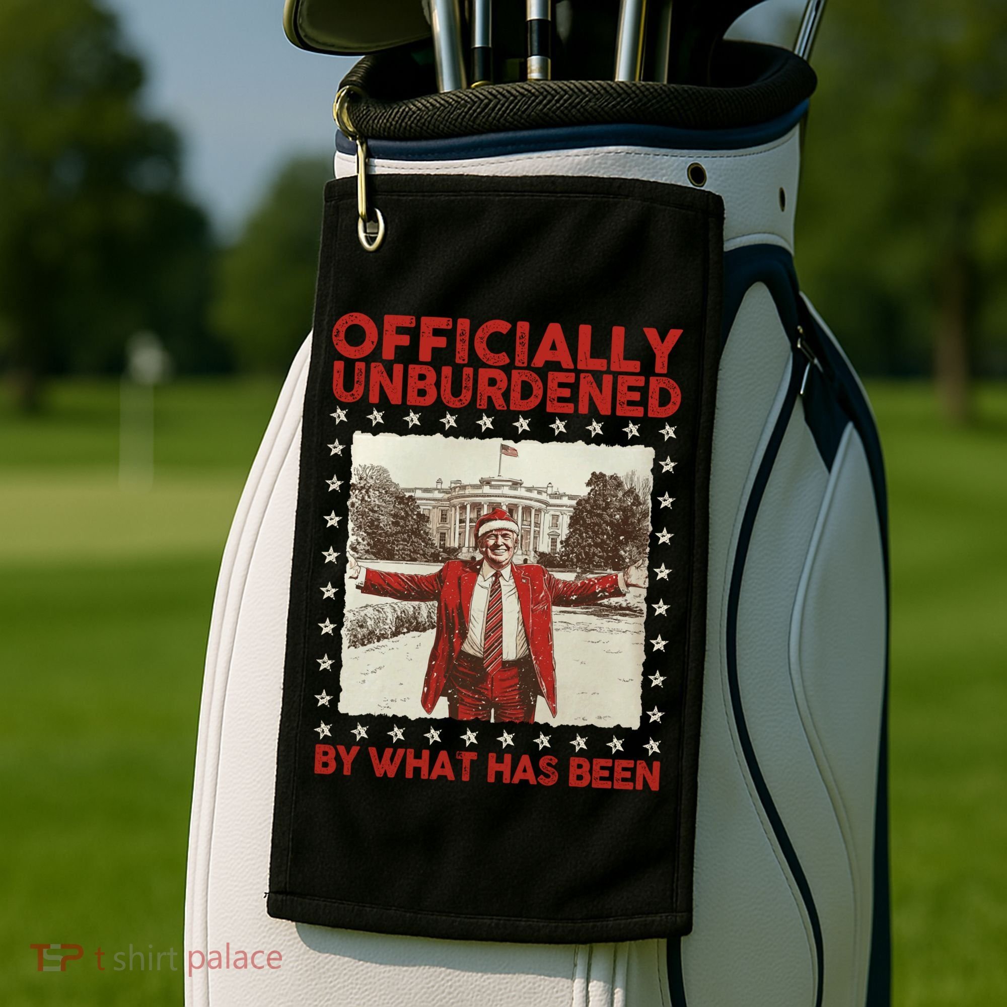 Officially Unburdened By What Has Been Trump Victory Xmas Golf Towel