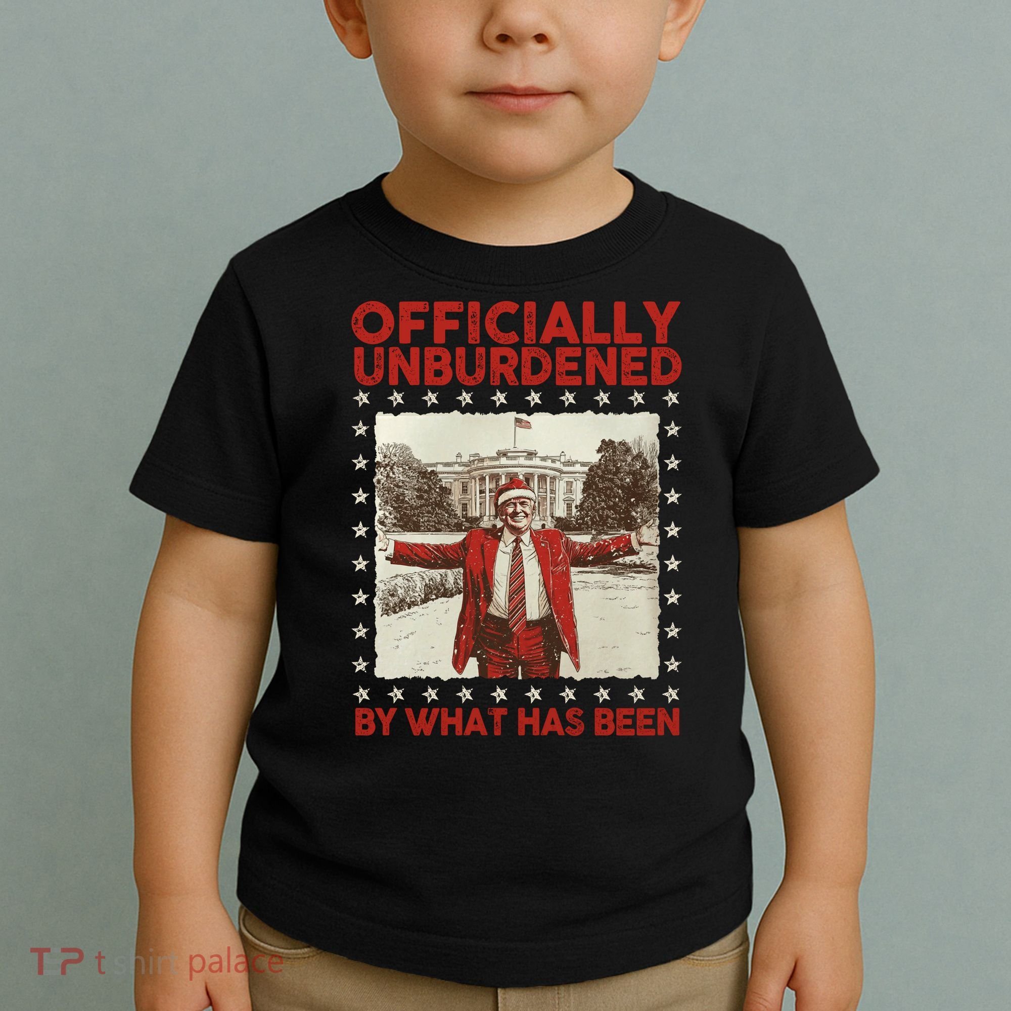 Officially Unburdened By What Has Been Trump Victory Xmas Toddler T-Shirt
