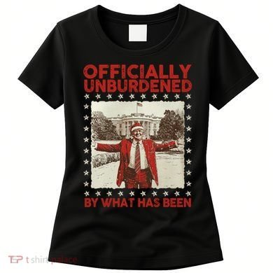 Officially Unburdened By What Has Been Trump Victory Xmas Women's T-Shirt