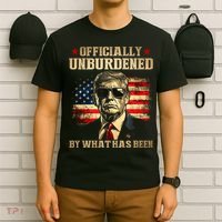 Officially Unburdened By What Has Been Trump Victory T-Shirt thumb 6
