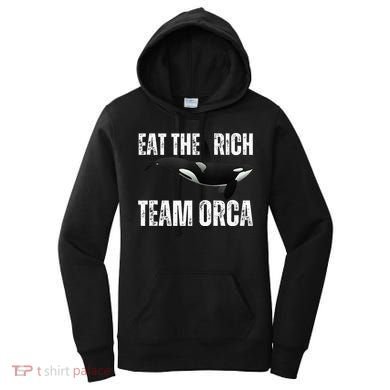 Orca Uprising Eat The Rich Team Orca Women's Hoodie
