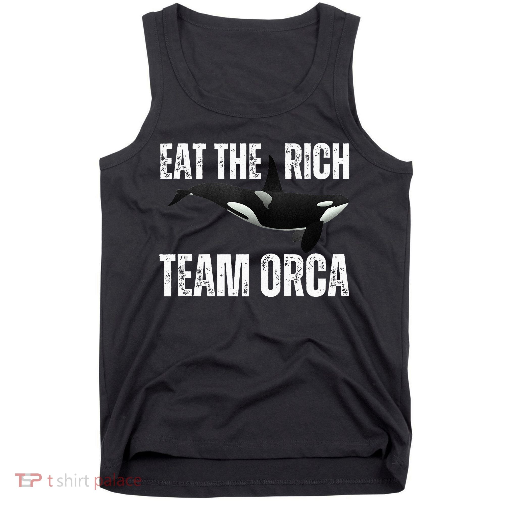Orca Uprising Eat The Rich Team Orca Tank Top
