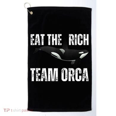 Orca Uprising Eat The Rich Team Orca Golf Towel