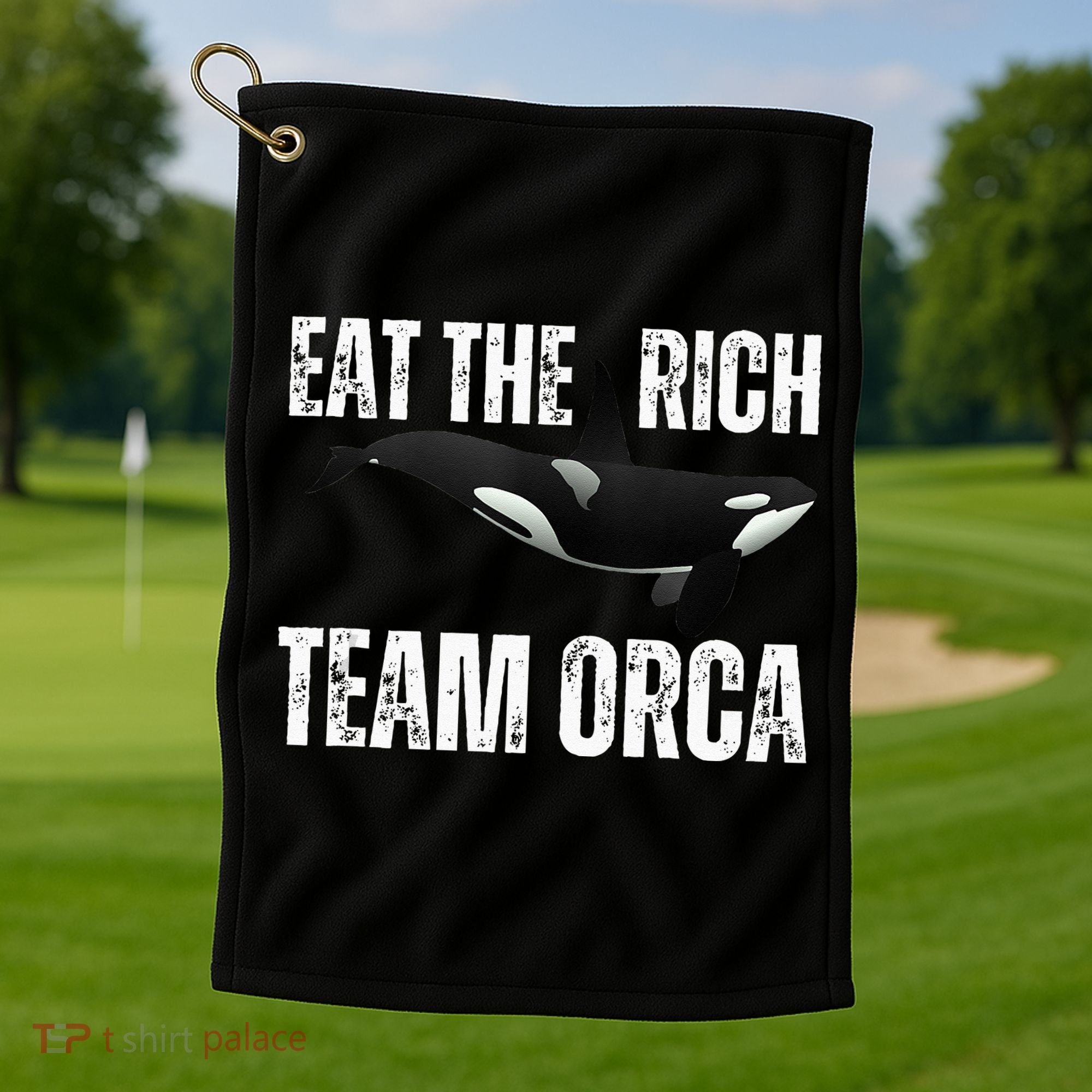 Orca Uprising Eat The Rich Team Orca Golf Towel
