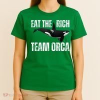 Orca Uprising Eat The Rich Team Orca T-Shirt thumb 4