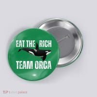 Orca Uprising Eat The Rich Team Orca Button thumb 0