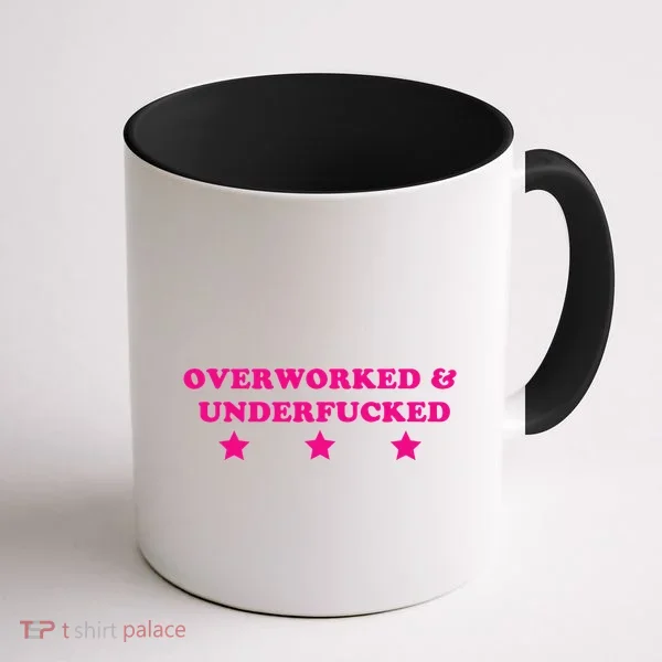 Overworked & Under Funny Meme Coffee Mug