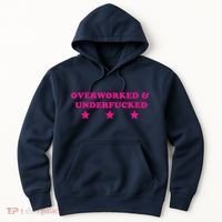 Overworked & Under Funny Meme Hoodie thumb 0