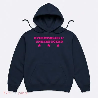 Overworked & Under Funny Meme Hoodie