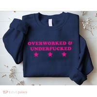 Overworked & Under Funny Meme Sweatshirt thumb 2