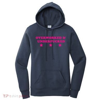 Overworked & Under Funny Meme Women's Hoodie