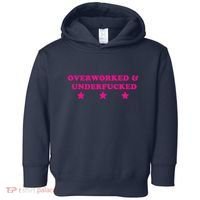 Overworked & Under Funny Meme Toddler Hoodie thumb 0