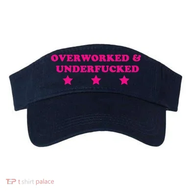 Overworked & Under Funny Meme Visor