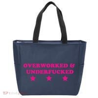 Overworked & Under Funny Meme Tote Bag thumb 0