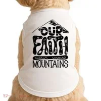 Our Faith Can Move Mountains  Doggie Tank thumb 0
