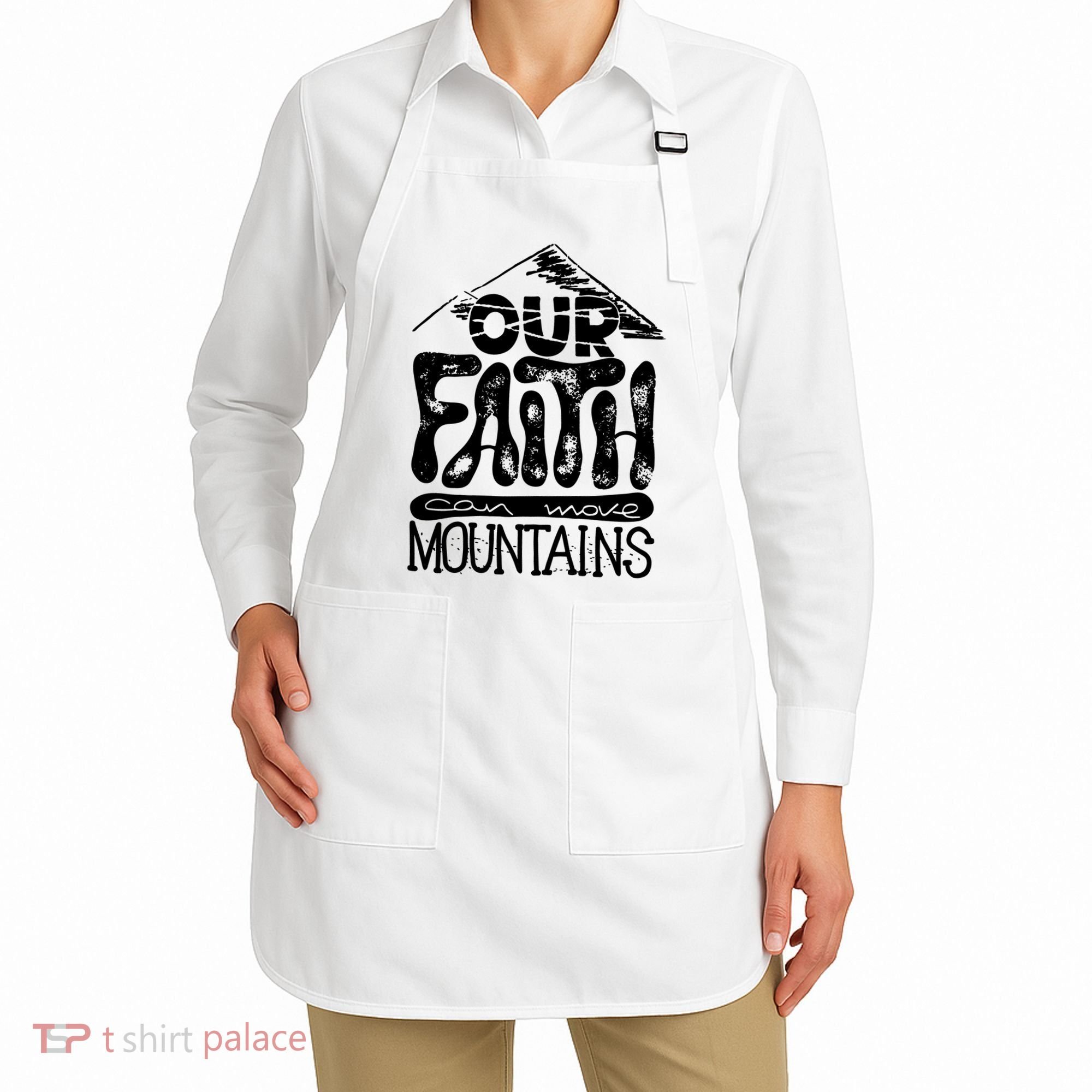 Our Faith Can Move Mountains  Apron